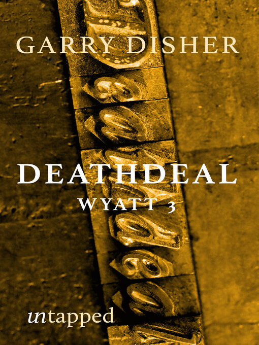 Title details for Deathdeal by Garry Disher - Available